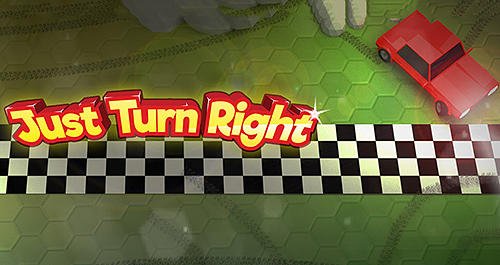 download Just turn right apk